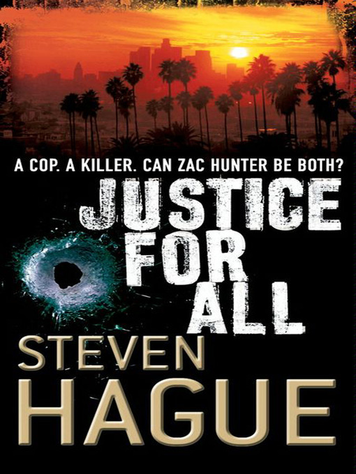 Title details for Justice for All by Steven Hague - Available